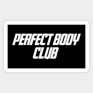 Perfect body Club Magnet